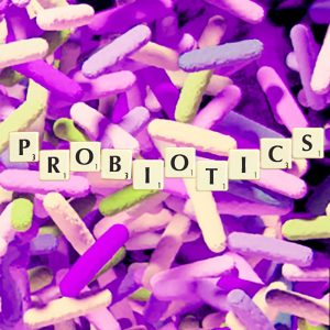 Probiotics